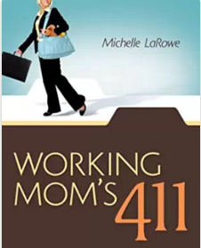 Working Mom’s 411